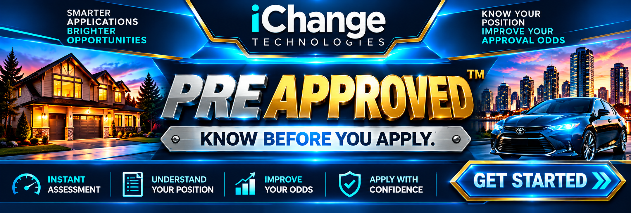 PRE APPROVED — KNOW BEFORE YOU APPLY